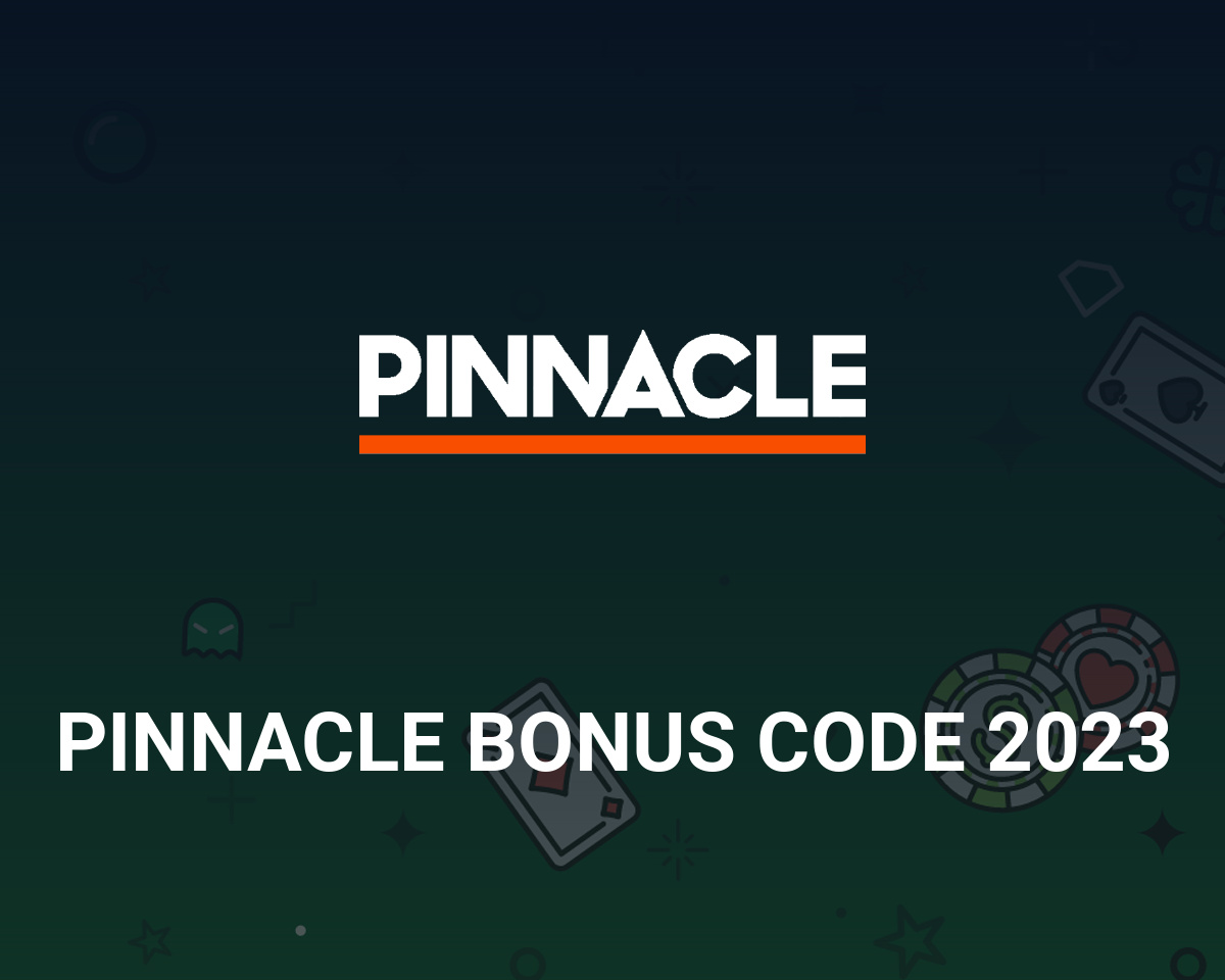 Pinnacle Bonus Code GETMAX Review for latest bonuses (2024)