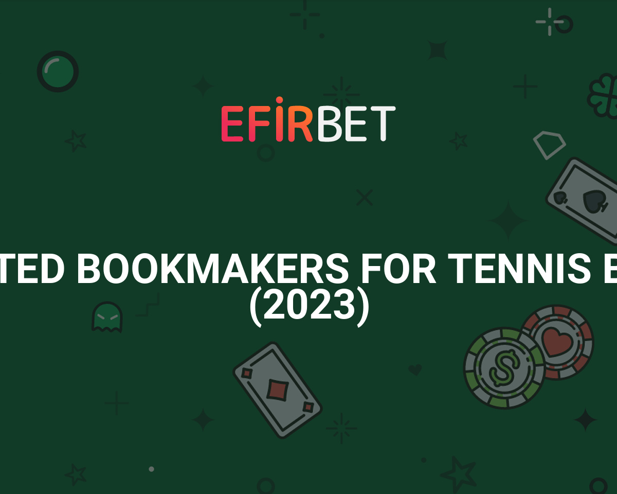 Best Bookmakers For Tennis Betting (2024) | Betenemy