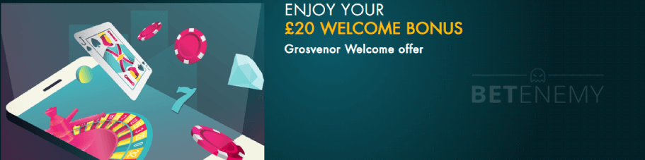 Grosvenor Welcome bonus