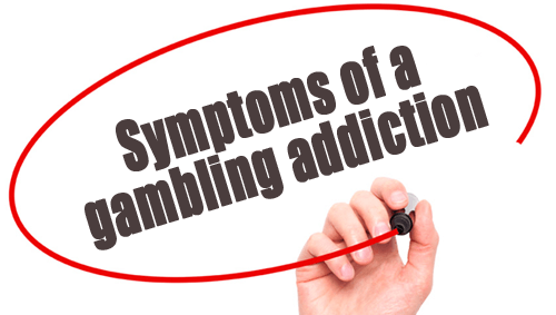 Symptoms Of Gambling Addiction